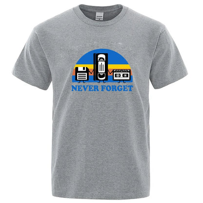 Never Forget Sarcastic Graphic Music Funny Printed Cotton Blend T-Shirt Men Loose Male Tshirt Casual Breathable Short Sleeve