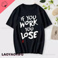 If You Work You Lose - Anzu Futaba Version T-Shirt 2024 New Kawaii Anime Cotton T-shirt Tees for Men Funny cartoon Otaku Tshirt
