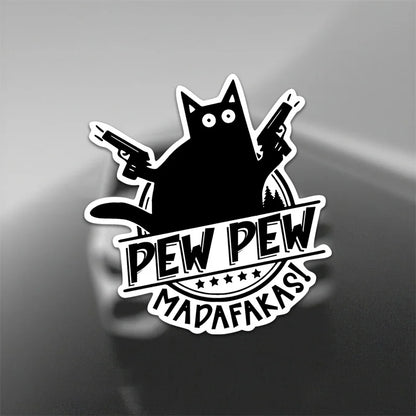 "Pew Pew Madafakas" Cat with Guns Vinyl Sticker Waterproof Decal for Laptop Water Bottle Phone Car Van Tent Wall Decor